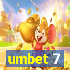 umbet 7